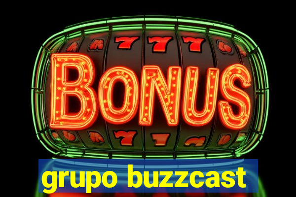 grupo buzzcast